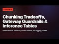 Databricks DGAI Practice: RAG Chunking, AI Gateway Guardrails &amp; Inference Tables