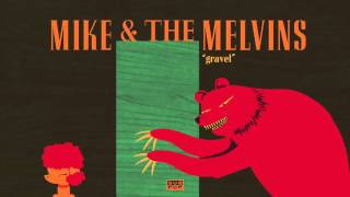 Mike &amp; The Melvins - Gravel