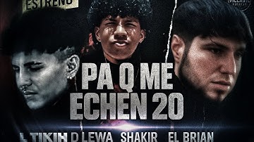 PA Q ME ECHEN 20 - L TIKIH D LEWA x SHAKIR x EL BRIAN (Video Oficial) | VILLABILRECORDS