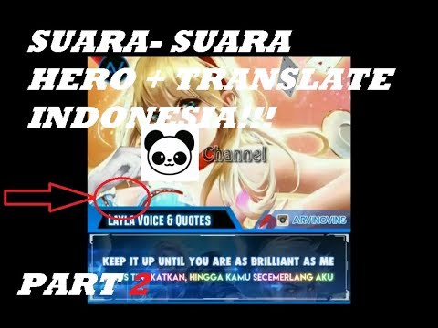  KATA KATA BIJAK HERO MOBILE LEGENDS TRANSLATE INDONESIA 