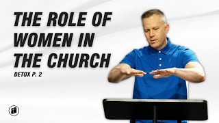 The Role of Women in the Church (1 Tim. 2:915)