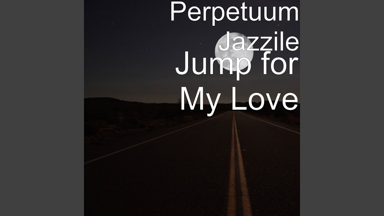 Jump for My Love - YouTube