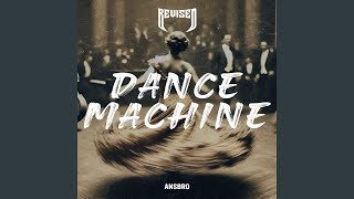 Dance Machine - ANSBRO