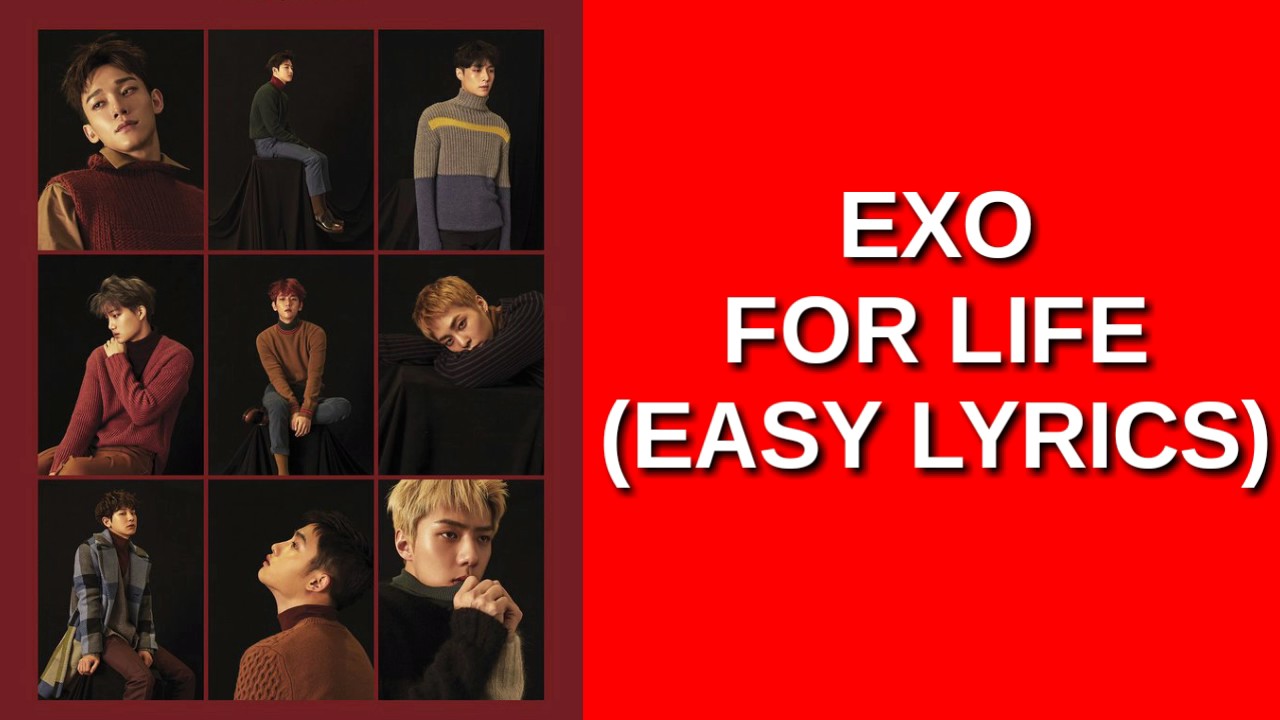 EXO - FOR LIFE (EASY LYRICS)