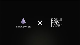 StakeWise x EigenLayer: The Ultimate Restaking Stack