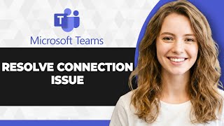 How to Resolve the Sorry We Couldn't Connect You Error in Microsoft Teams (2026 Guide)