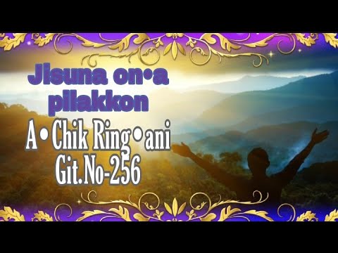 Achik Ringani Git No 256Jisuna ona pilakkonLyrics