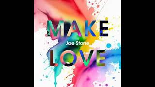Joe Stone - Make Love