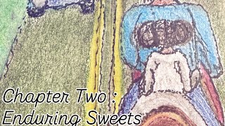 Presenting Here Upon You Is Copper Silver Nickel’s Chapter Two Enduring Sweets 