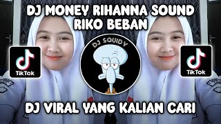 DJ MONEY RIHANNA SOUND RIKO BEBAN | DJ OLD BETTER VIRAL TIKTOK TERBARU 2023!