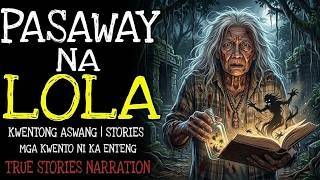 PASAWAY NA LOLA
