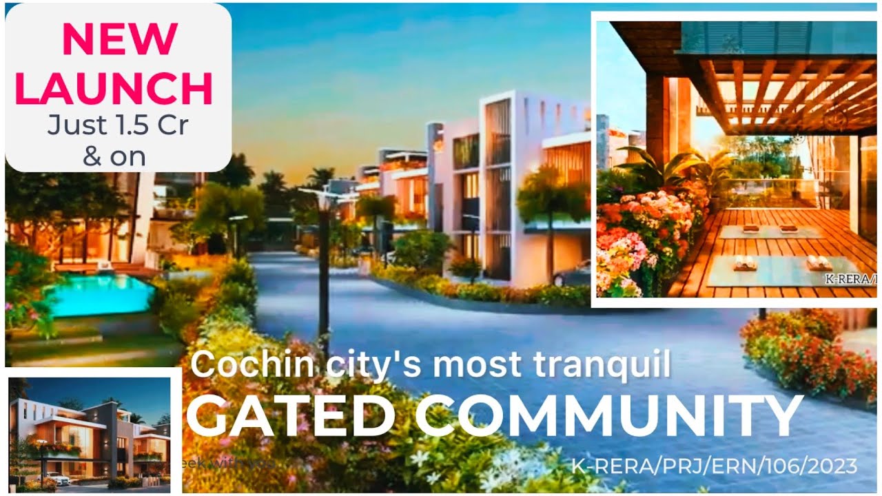 Kochi New Gated Community Luxury Project RERA Registered Launch