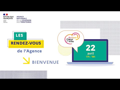 Les rendez-vous de l'Agence #6 Action cœur de ville