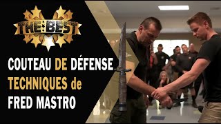 Techniques de défense au couteau de Fred Mastro -  Se défendre contre les attaques au couteau !