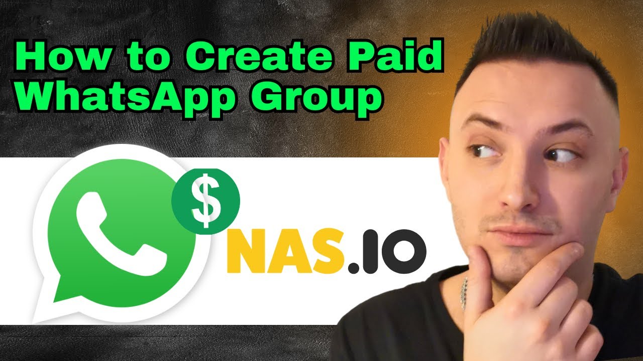 How to Create a Paid WhatsApp Group (Nas.io Tutorial)