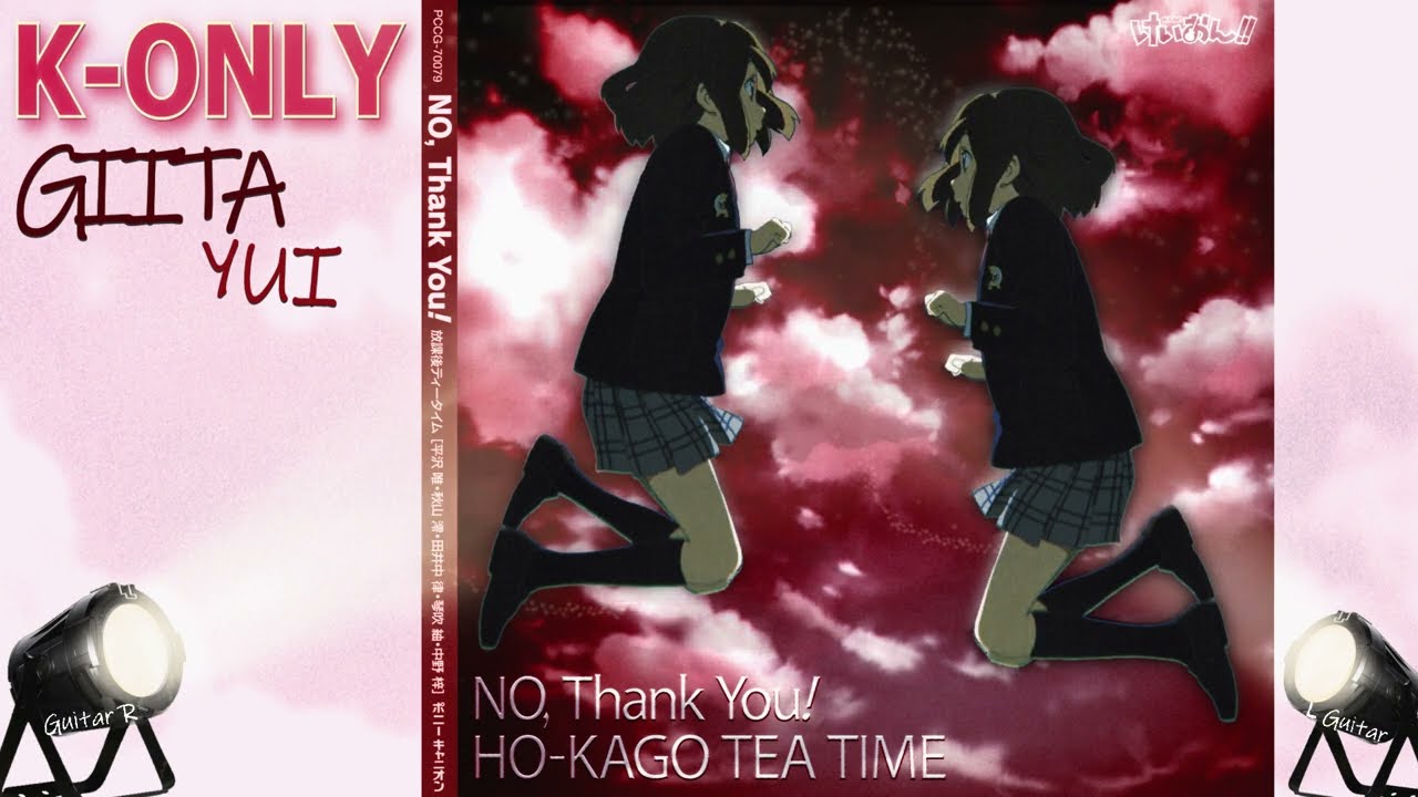 NO, Thank You! - Guitar 1 Only (Highest Quality)【YUI】K-On!!