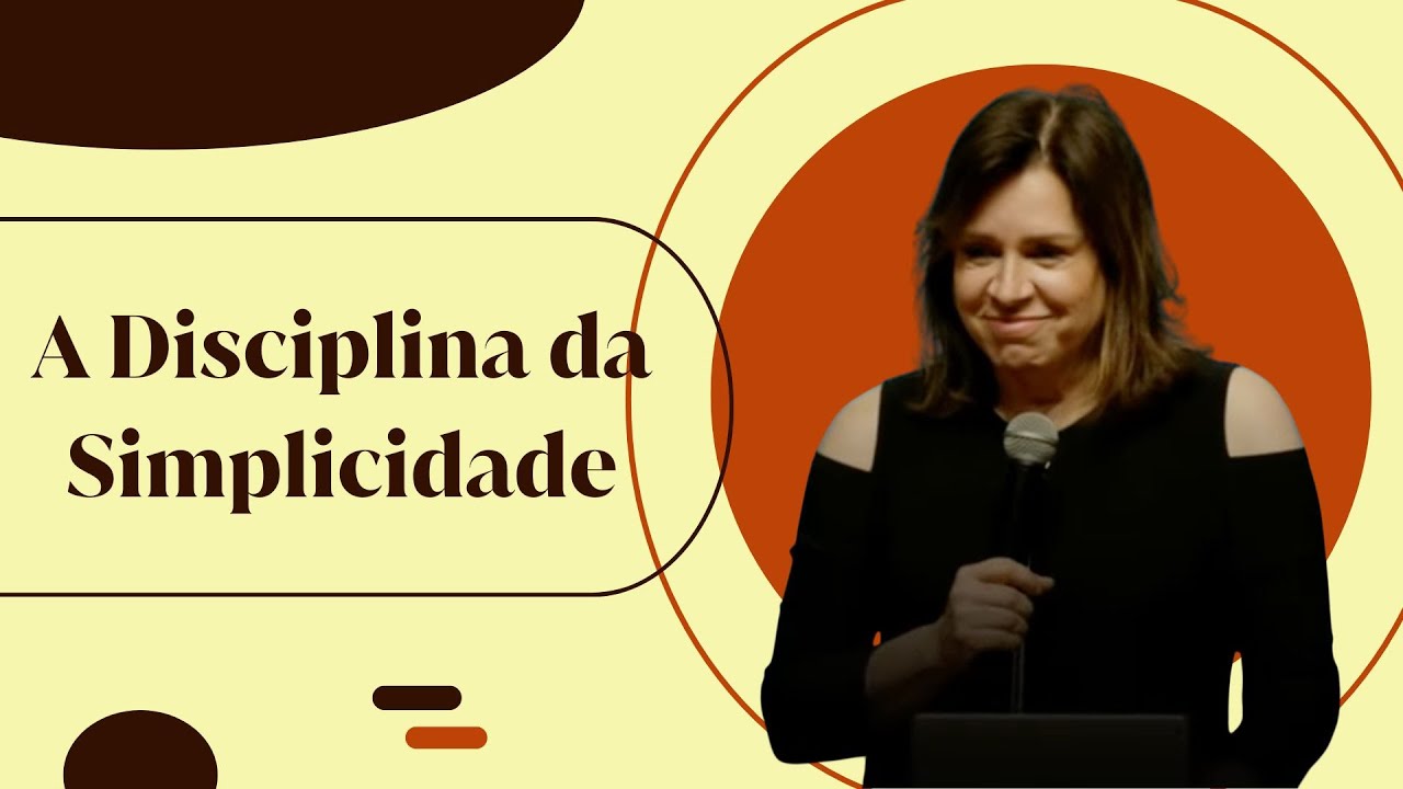 Helena Tannure - A Disciplina da Simplicidade