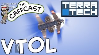 TerraTech - How To Make A VTOL Aircraft! (Flying Tutorials & Lessons)