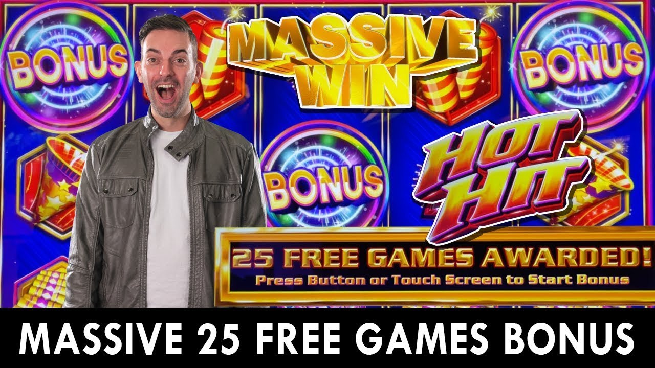 MASSIVE HOT HIT BONUS 🔥 25 FREE GAMES! 