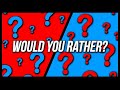 Impossible Would You Rather Stream