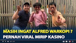 Masih Ingat Alfred Warkopi ? Pernah Viral Mirip Kasino Warkop DKI, Ini Kabarnya Sekarang