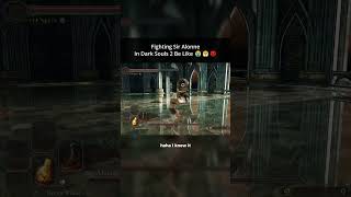 Fighting Sir Alonne In Dark Souls 2 In a Nutshell