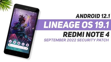 Lineage OS 19.1 September Update | Redmi Note 4 | Android 12.1 | Kernel Update