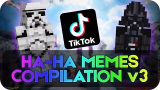 Ha-Ha Memes Compilation V3 | Minecraft, Tik-Tok Memes And More