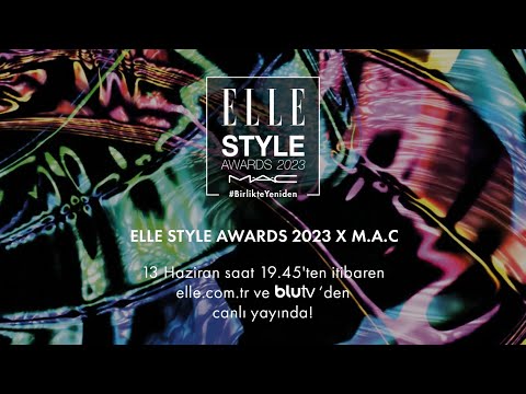 ELLE STYLE AWARDS 2023 X M.A.C CANLI YAYIN