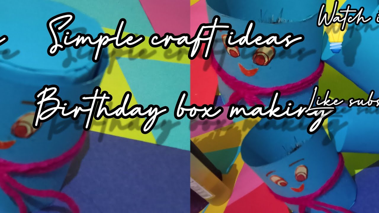 Simple Craft Ideas Birthday Gift Box Make craft craftideas birthday simple-craft-ideas-birthday-gift-box-make-craft-craftideas-birthday