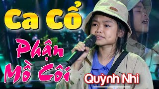 Cô Bé QUỲNH NHI Cất Câu Vọng Cổ Khiến Cả Khán Đài Xúc Động | Ca Cổ Cải Lương Nhí Hay Nghe Đã Lỗ Tai