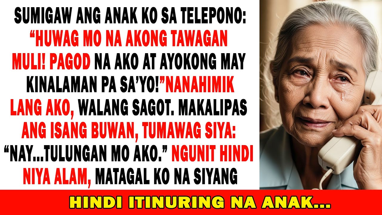 ‘Wag Mo Na 'Kong Tawagan! Ang Kulit Mong Matanda!' 😠📵 — Sigaw Ng Anak… Di Niya Alam Na... 😢💔