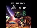 God Emperor of Quasimorph II