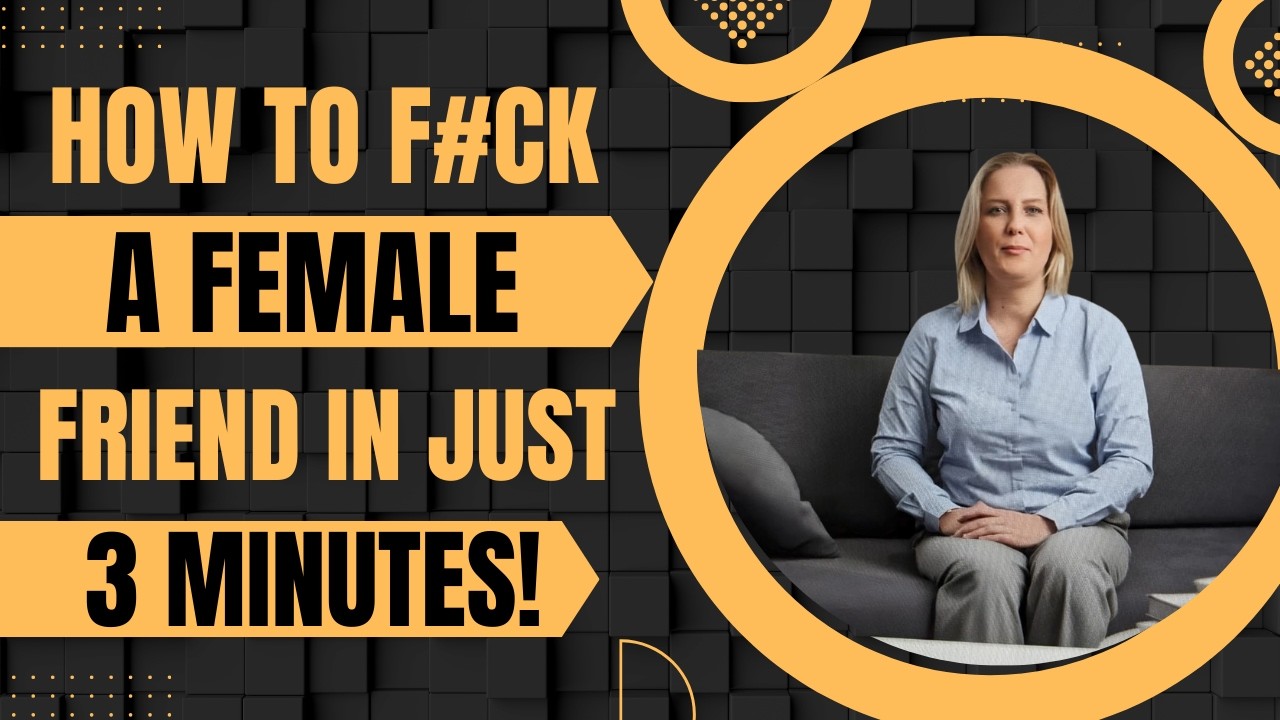 How to turn on a Female Friends… in 3 minutes flat! Female Psychology