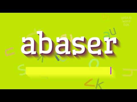 How To Say Abaser High Quality Voices