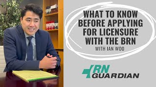 What To Know Before Applying For Licensure With The BRN