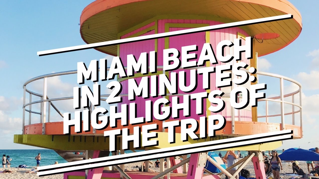 Miami Beach in December In 2 Minutes the highlights of our trip
