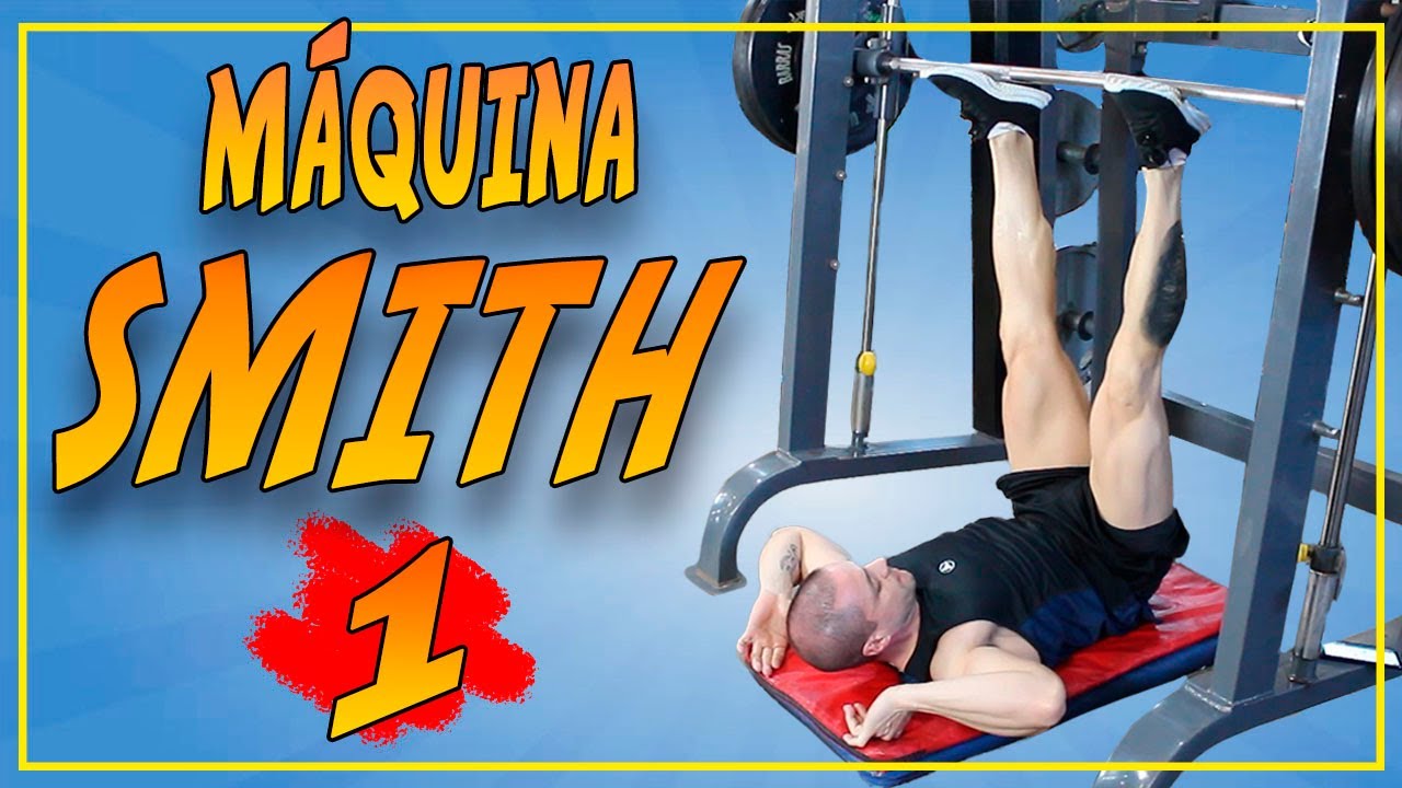 TRABAJANDO tu cuerpo con la MÁQUINA SMITH 1(GLÚTEOS y PIERNAS