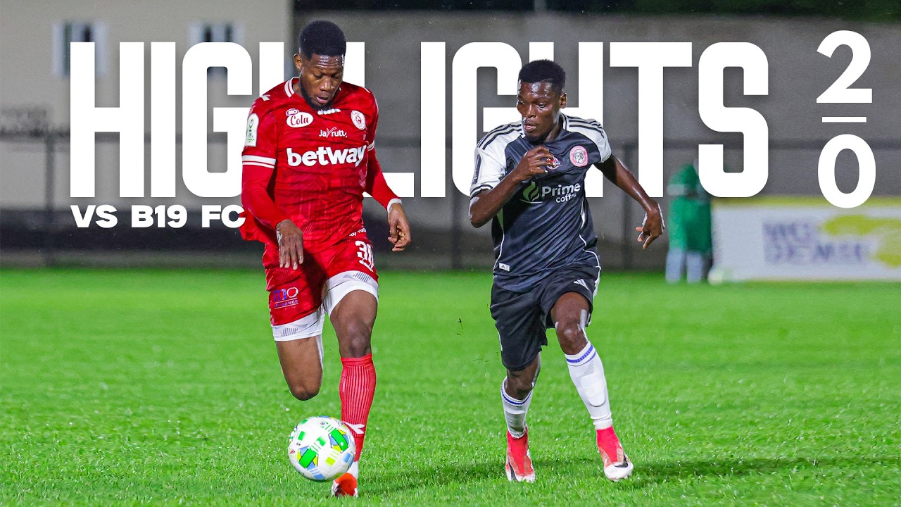 HIGHLIGHTS: SIMBA SC (2) VS B19 FC (0) | KOMBE LA SHIRIKISHO LA CRDB