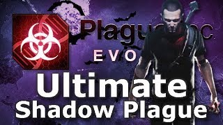 Plague Inc: Custom Scenarios  Ultimate Shadow Plague