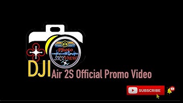 Official DJI Air 2s Promo Video