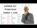 Deutschkurs A1.1 Lektion 14 -sein+haben im Präteritum- "to be" and "to have" in past tense