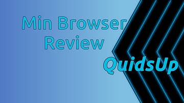 Min Web Browser Review