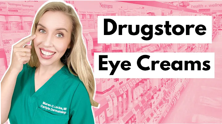 Drugstore Eye Creams: Get Results with Affordable Products | The Budget Dermatologist - DayDayNews