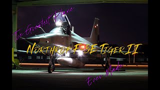 The Greatest Aircraft Ever Made | Northrop F5E Tiger II