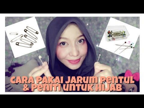 CARA PAKAI JARUM PENTUL DAN PENITI UNTUK HIJAB (ANTI MELEYOT)