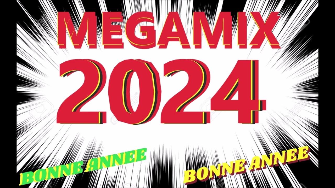 MEGAMIX 2024 YouTube