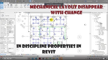 Mechanical Layout Disappear WIth Change In Discipline Properties In Revit