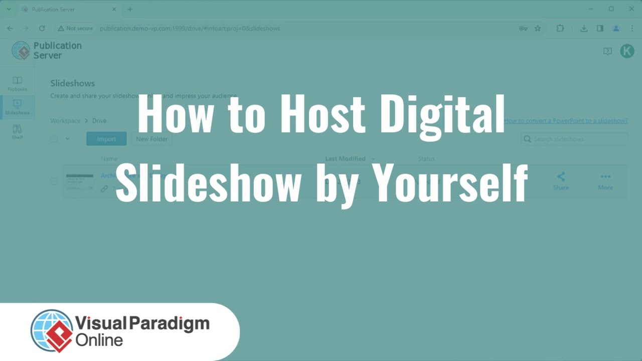 How to Host Digital Slideshow by Yourself