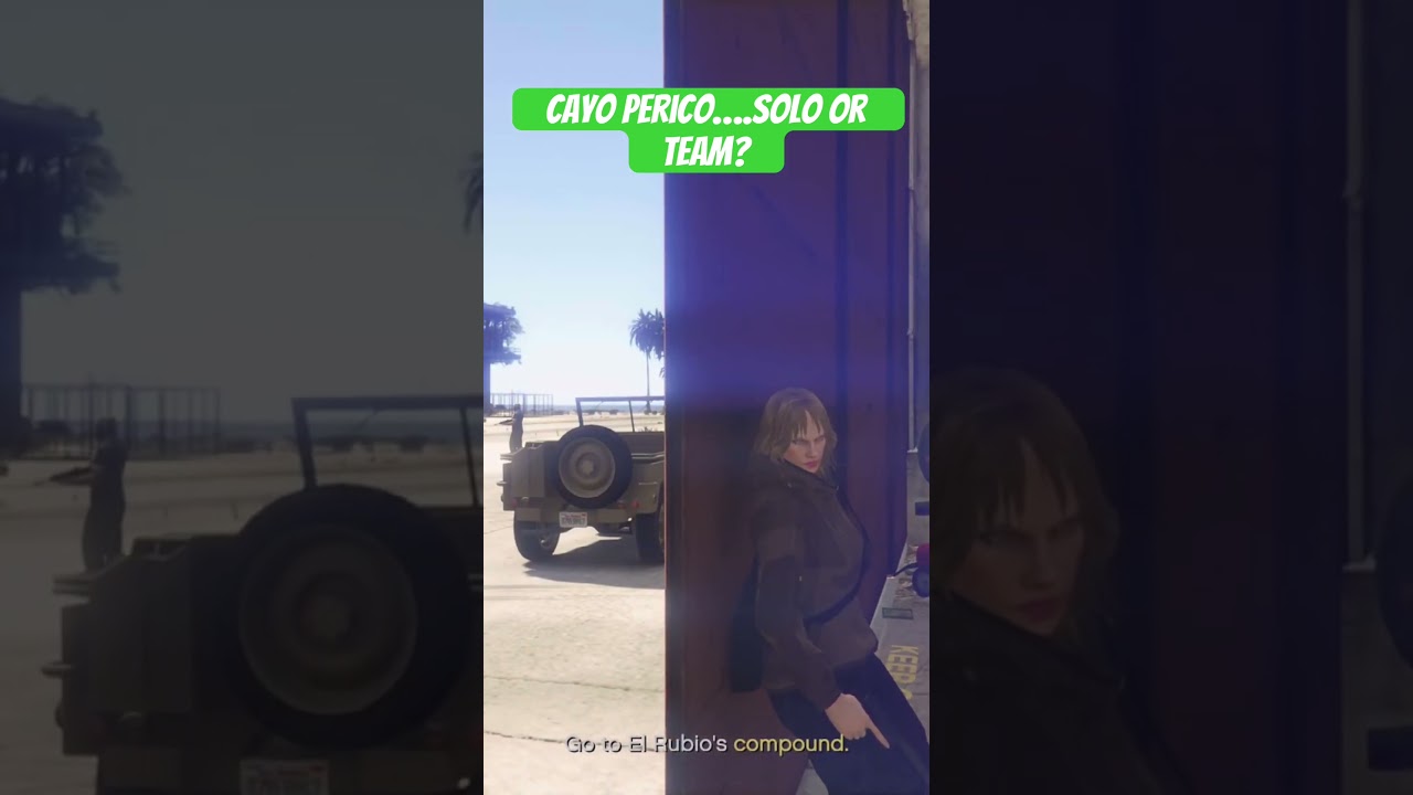 Cayo Perico - Solo or Team?? 